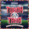 Cover Nicki Mina & Maluma & Myriam Fares feat.Fifa Sound - Tukoh Taka (Official FIFA) Nicki Mina & Maluma & Myriam Fares feat.Fifa Sound - Tukoh Taka (Official FIFA)