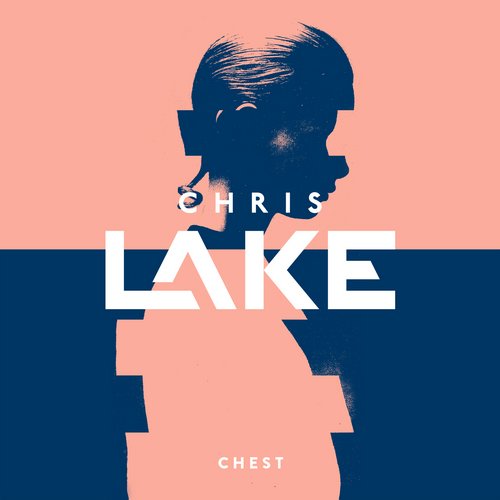  Chris Lake - Chest (Original Mix)