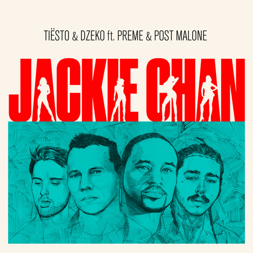  Tiësto & Dzeko feat. Preme & Post Malone - Jackie Chan