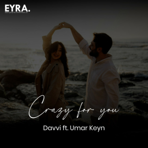  Davvi & Umar Keyn - Crazy for you