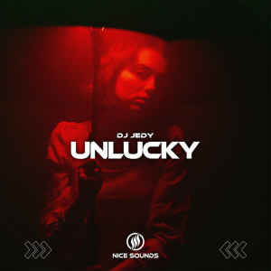  DJ JEDY - Unlucky