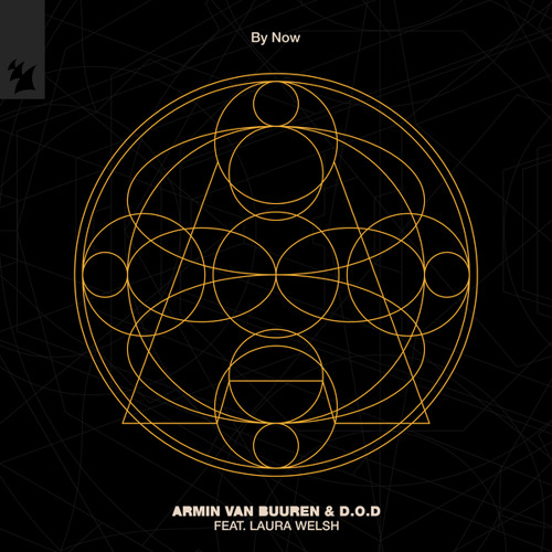  Armin van Buuren & D.O.D feat. Laura Welsh - By Now (Extended Mix)