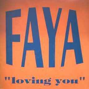  FAYA - Loving You (Edit)