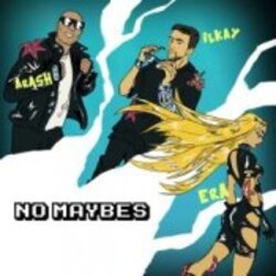  Arash & Ilkay Sencan feat. Era Istrefi - No Maybes