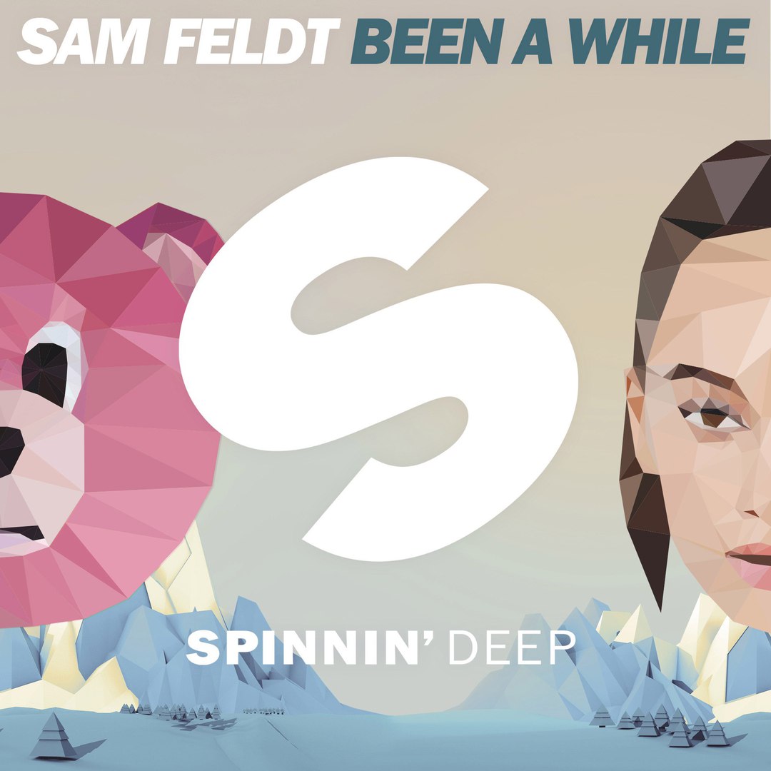  Sam Feldt - Been A While (Extended Mix)