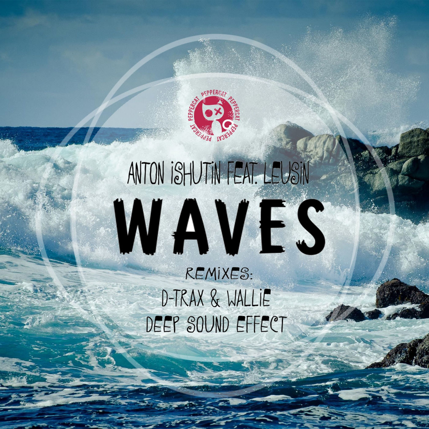  Anton Ishutin Feat. Leusin - Waves (Deep Sound Effect Remix)