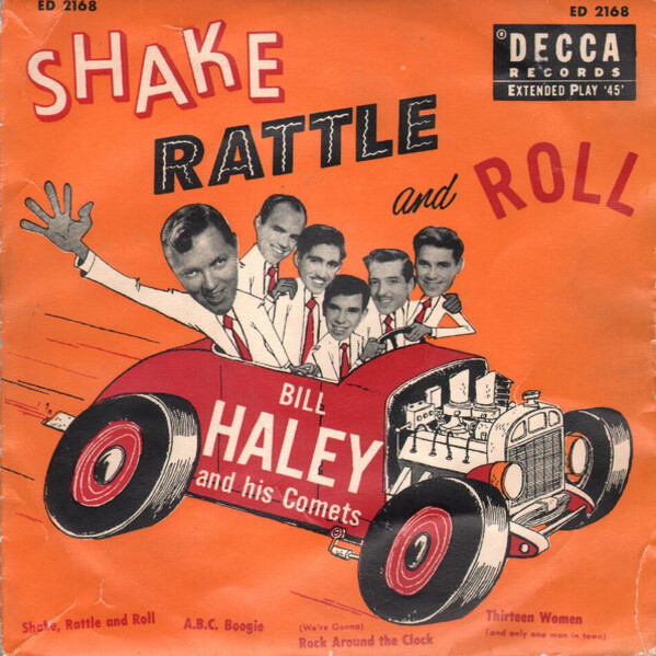  Bill Haley & The Comets - Shake, Rattle and Roll