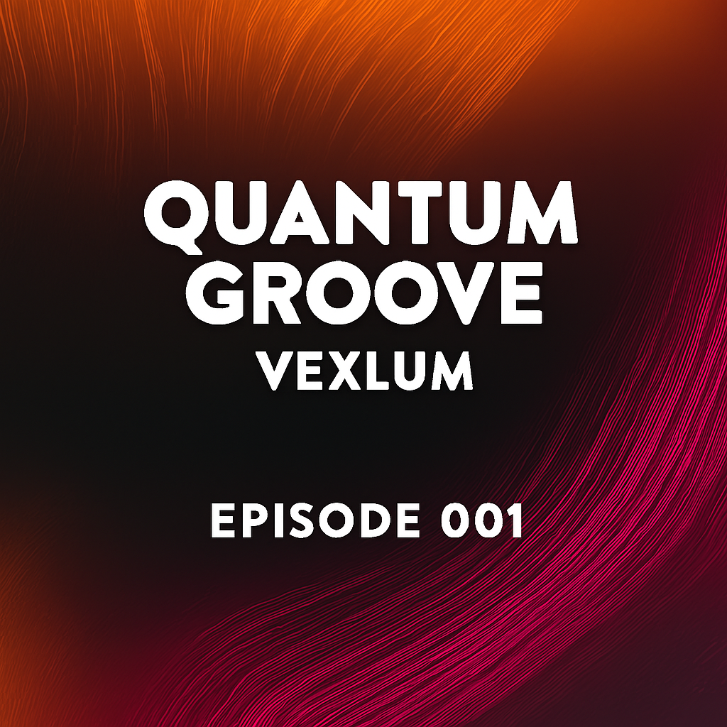  Vexlum - Quantum Groove 001