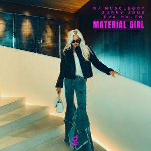  DJ Muscleboy & Gurrý Jóns & Eva Malen - Material Girl