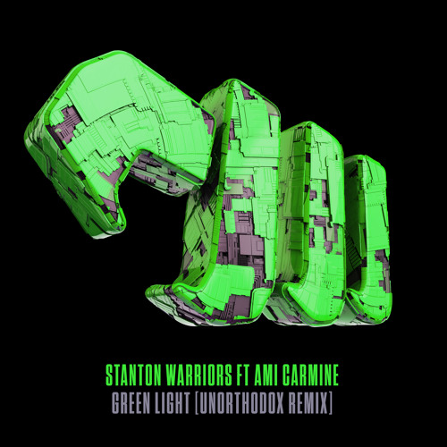  Stanton Warriors, Ami Carmine - Green Light