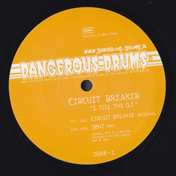  Circuit Breaker - I tell the DJ