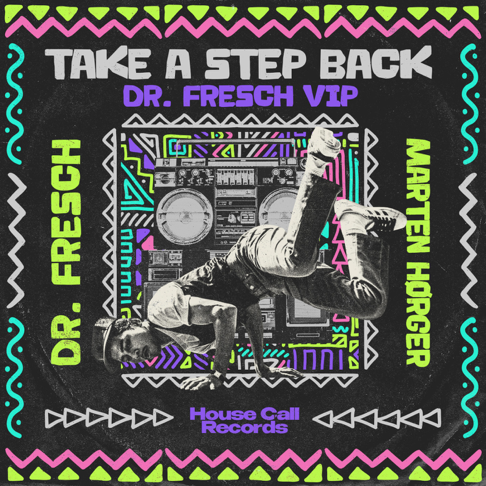  Dr Fresch & Marten_Hørger - Take A Step Back