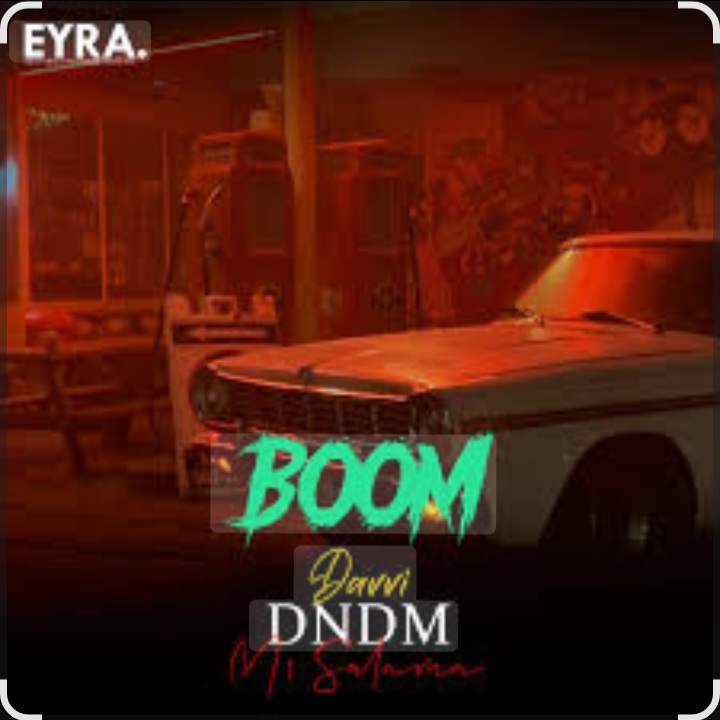  DNDM, Davvi, Mr Salama - Boom