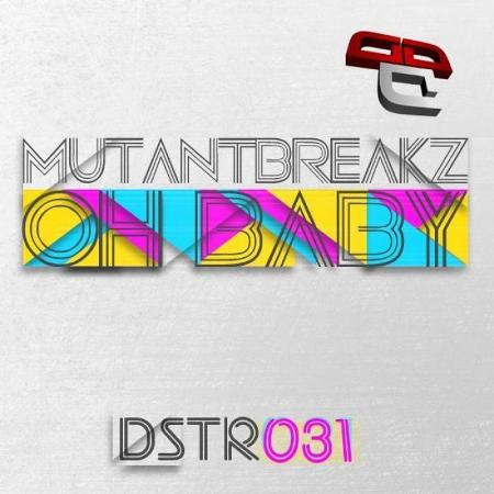  Mutantbreakz - Oh Baby (Winter Face Remix)