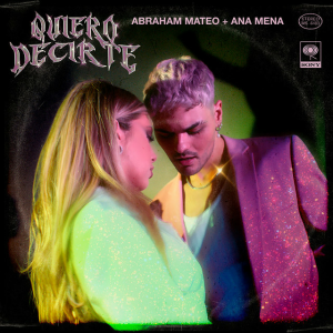 Cover Abraham Mateo & Ana Mena - Quiero Decirte