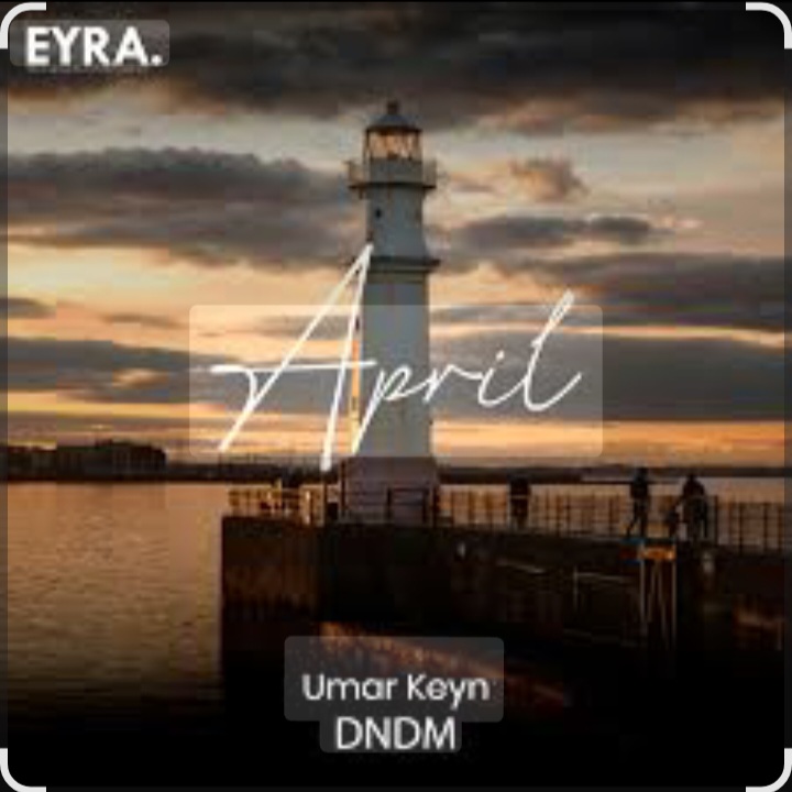  DNDM & Umar Keyn - April