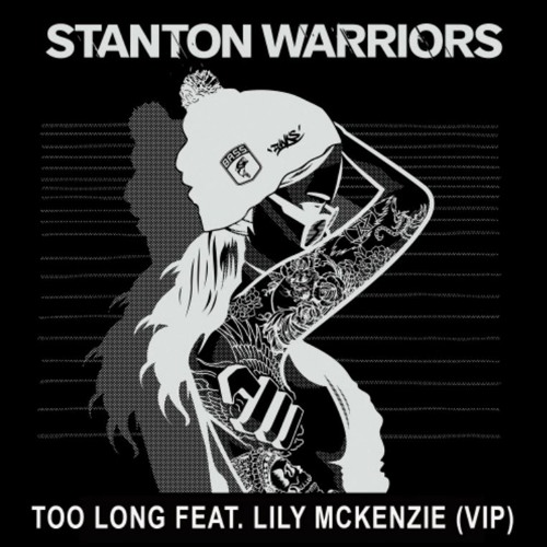  Stanton Warriors feat. Lily - Mckenzie too long