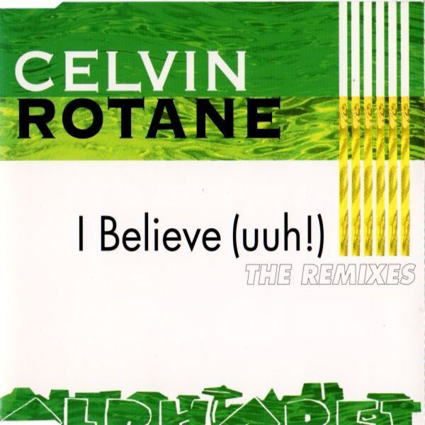  Celvin Rotane - I Belive (DJ Misjah´s Remix)