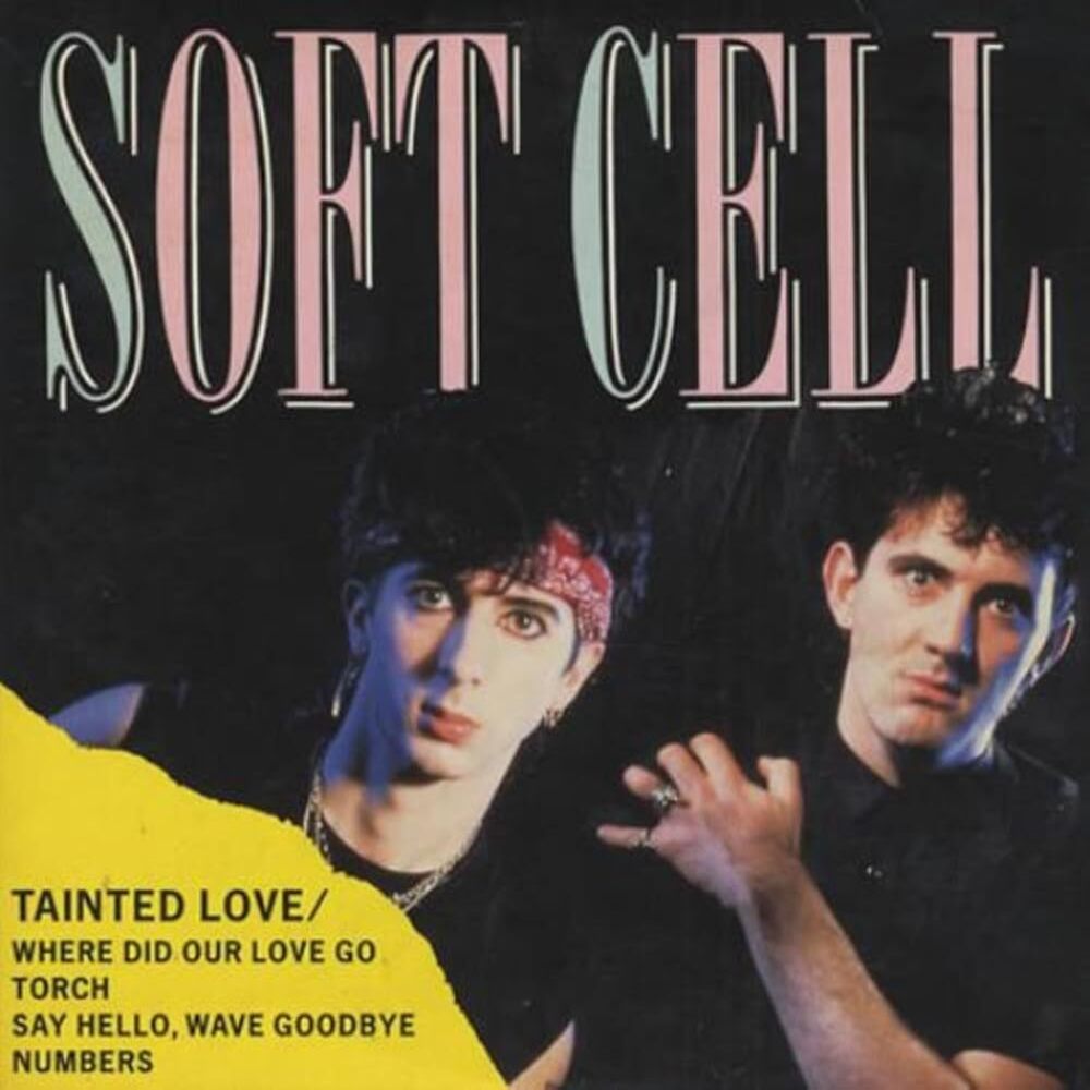  Soft Cell - Tainted Love
