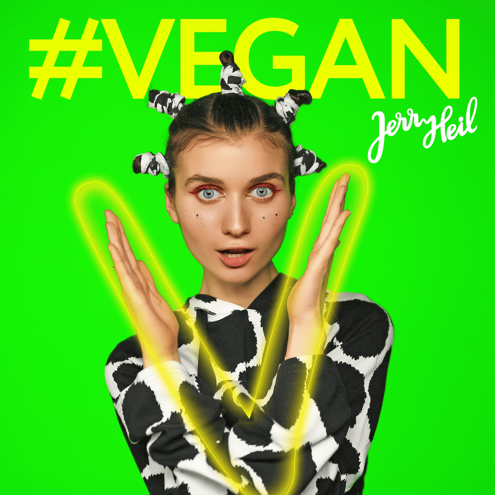  Jerry Heil - Vegan