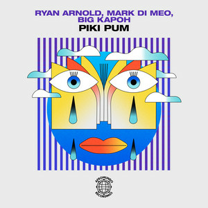  Ryan Arnold & Mark Di Meo & BIG KAPOH - Piki Pum