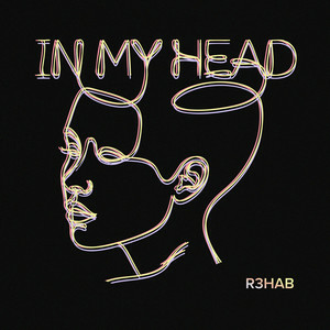  R3HAB - In My Head