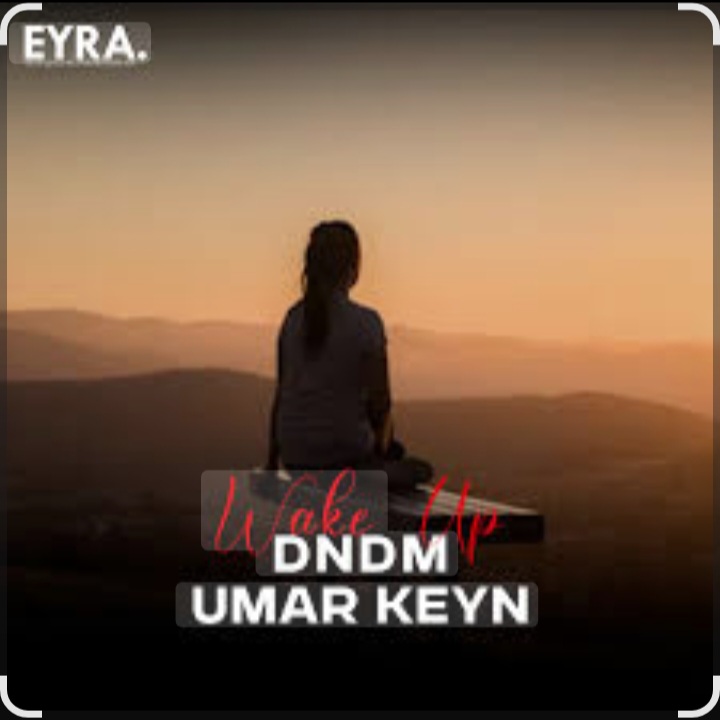  Umar Keyn & DNDM - Wake Up