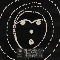 Disclosure & Chris Lake & Leven Kali - one2three