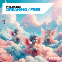Phil Dinner - Dreaming