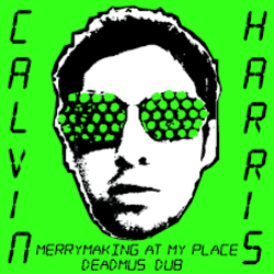 Merrymaking At My Place (Deadmau5 Dub)