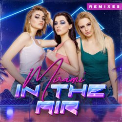 In the Air (Dance 2 Disco Radio Mix)