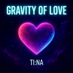 TI:NA - Gravity of Love