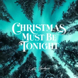 Kate Hudson - Christmas Must Be Tonight