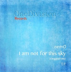 I Am Not For This Sky (Original Mix)