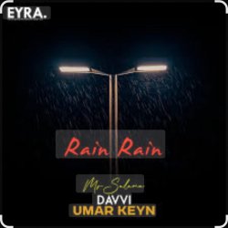 Umar Keyn, Davvi, Mr Salama - Rain Rain (Original Mix)