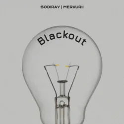 SODIRAY & Merkurii - BLACKOUT