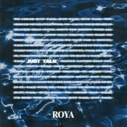 ROYA - Just Talk