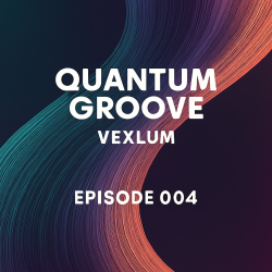 Quantum Groove 004
