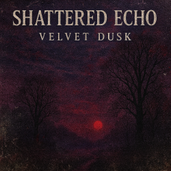 Shattered Echo - Velvet Dusk