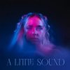 A Little Sound & Document One - Better Off Alone