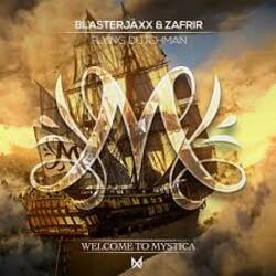  BlasterJaxx & Zafrir - Flying Dutchman