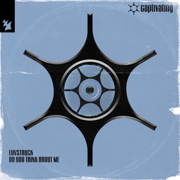  Luvstruck - Do You Think About Me
