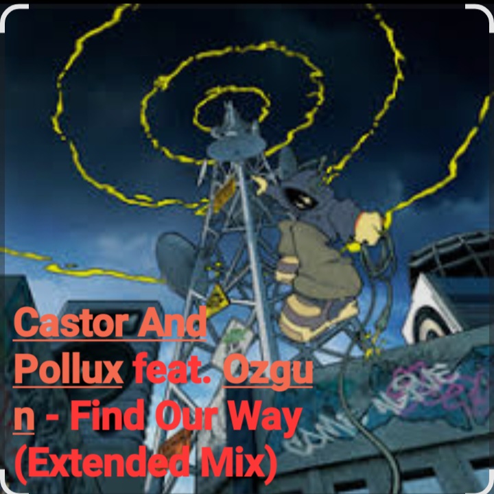  Castor And Pollux feat. Ozgun - Find Our Way (Extended Mix)