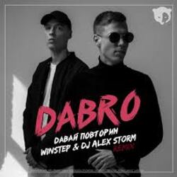  Dabro - Давай Повторим (Winstep & DJ Alex Storm Remix)