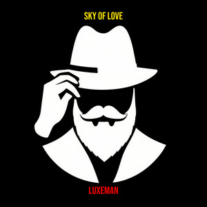  LuxeMan - Sky of Love
