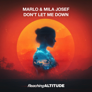  MaRLo & Mila Josef - Don't Let Me Down