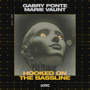  Gabry Ponte & Marie Vaunt - Hooked on the Bassline