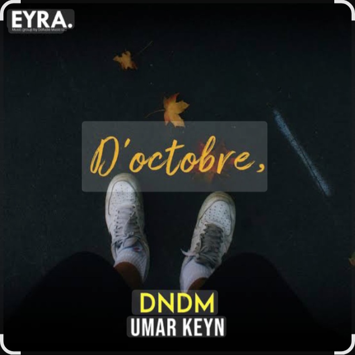  DNDM & Umar Keyn - D’octobre