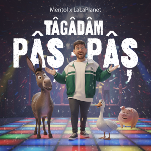  Mentol & LaLaPlanet - Tâgâdâm pâș - pâș (Club Remix)