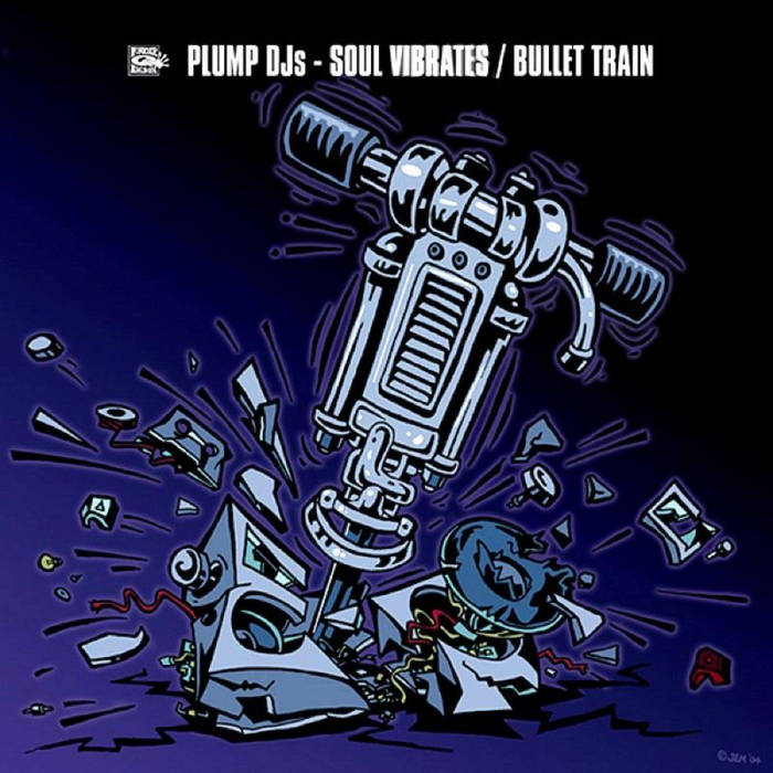  Plump Dj`s - Bullet Train